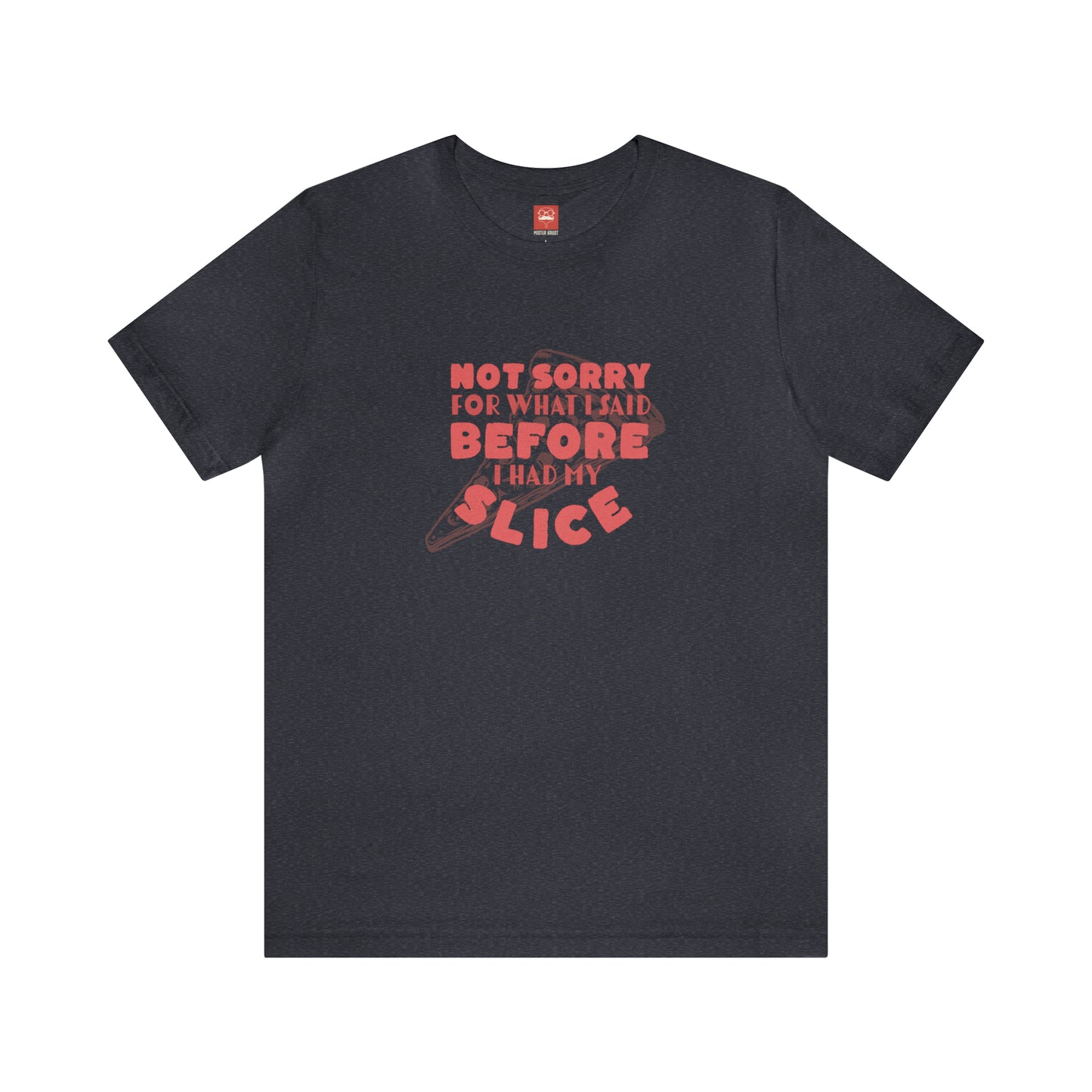 Not Sorry - Soft Tee